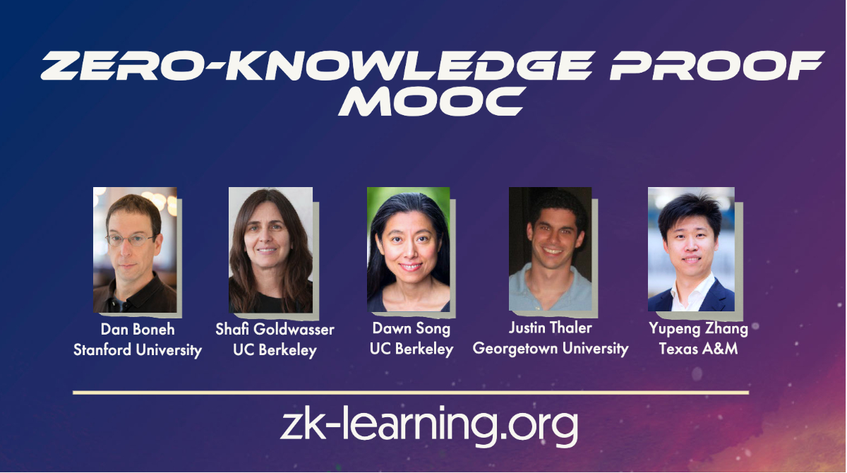 Really excited to announce our new MOOC on Zero Knowledge Proof, starting Jan 2023, with Shafi Goldwasser (Turing Award winner, co-inventor of ZKP) @danboneh @SuccinctJT @YupengZhang7 ! Sign up: zk-learning.org! And let us know any suggestions for the class!