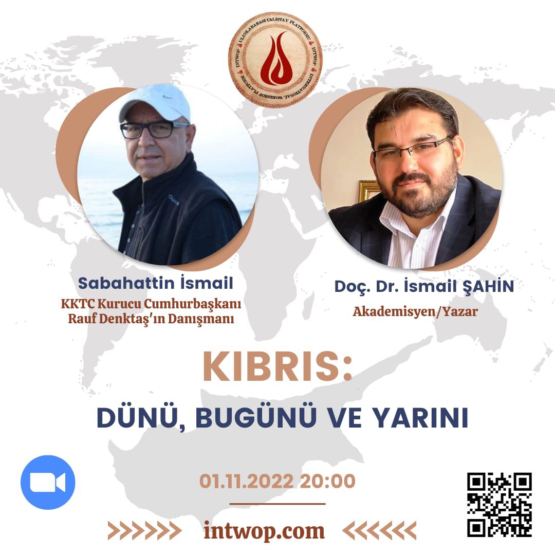 intwop's tweet photo. ✅"Kıbrıs: Dünü, Bugünü ve Yarını Paneli"

KKTC Kurucu Cumhurbaşkanı Rauf Denktaşın Danışmanı Sabahattin İsmail ve Doç.Dr.İsmail Şahin in katılımlarıyla gerçekleştireceğimiz panelimize herkesi bekleriz.

📆1 Kasım Salı 
⏰ 20:00
➡️Zoom https://t.co/lIQFCiiIOp