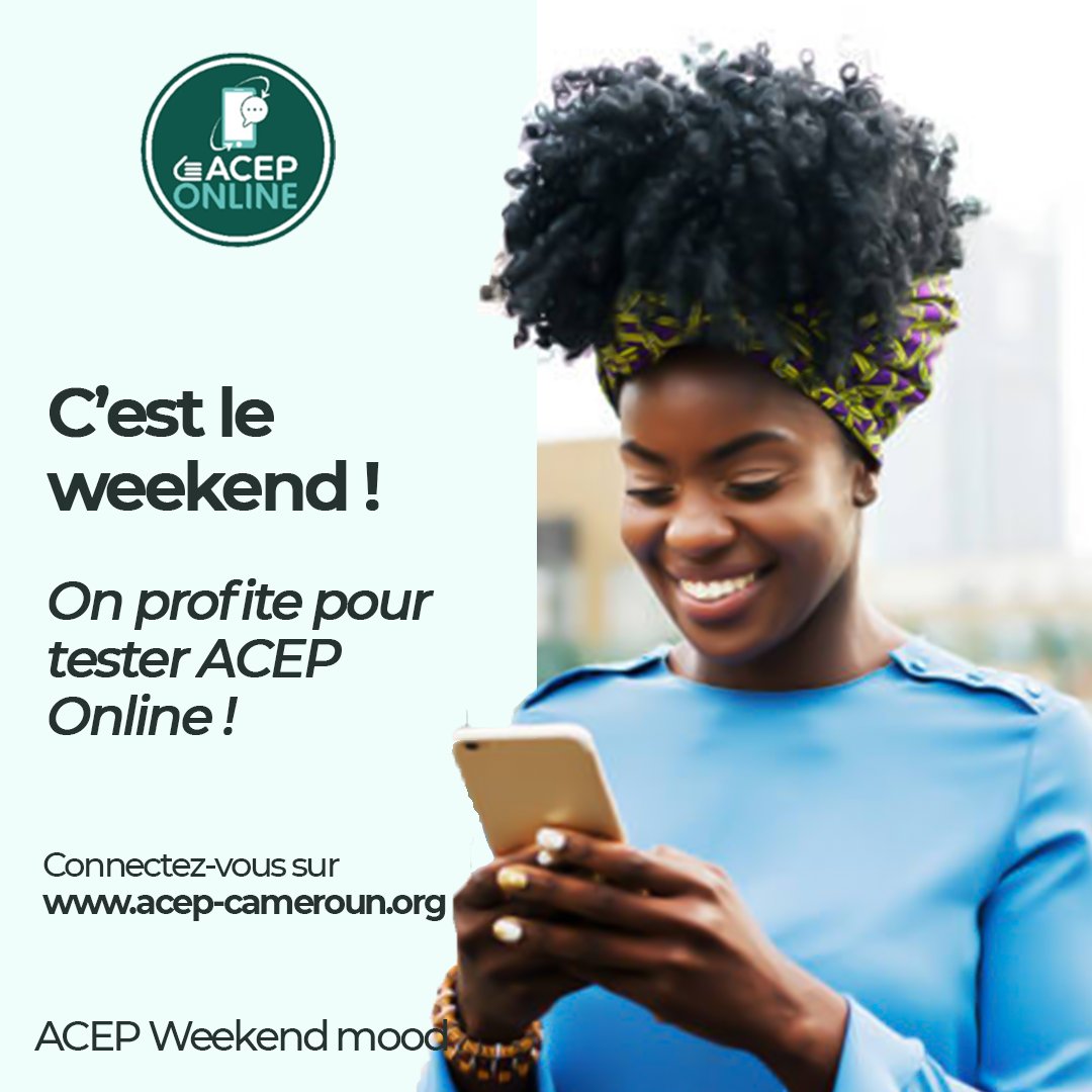 Acep_Cameroun's tweet image. C'est le weekend !
On profite pour tester Acep Online.

Créez votre compte sur acep-cameroun.org/acep-online/  et faites vos transactions à distance.
#acepcameroun #aceponline #banqueàdistance