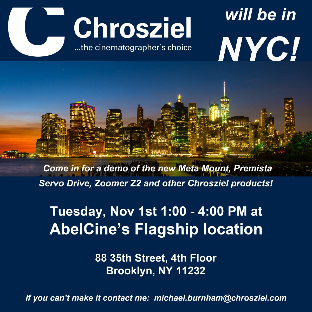 Chrosziel will be in New York City next week at AbelCine's Flagship Brooklyn location on Tuesday, Nov 1st from 1:00 to 4:00 PM. We will be at other places next week so stay tuned for more updates.