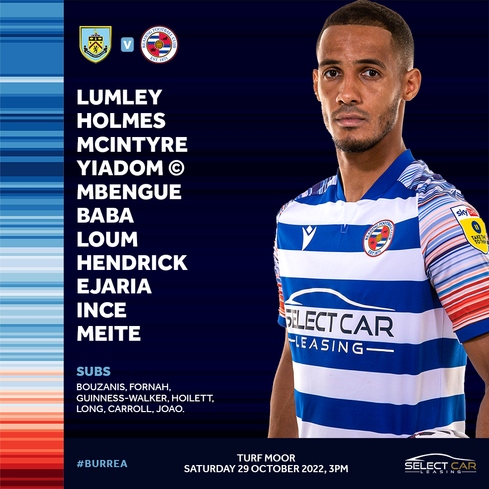 ReadingFC's tweet image. 🚨 𝐓𝐄𝐀𝐌 𝐍𝐄𝐖𝐒 🚨

Skipper @AndyYids returns to the XI after suspension, and Ovie Ejaria makes his first start since August against Burnley.

⏳ An hour until kick-off! #BURREA