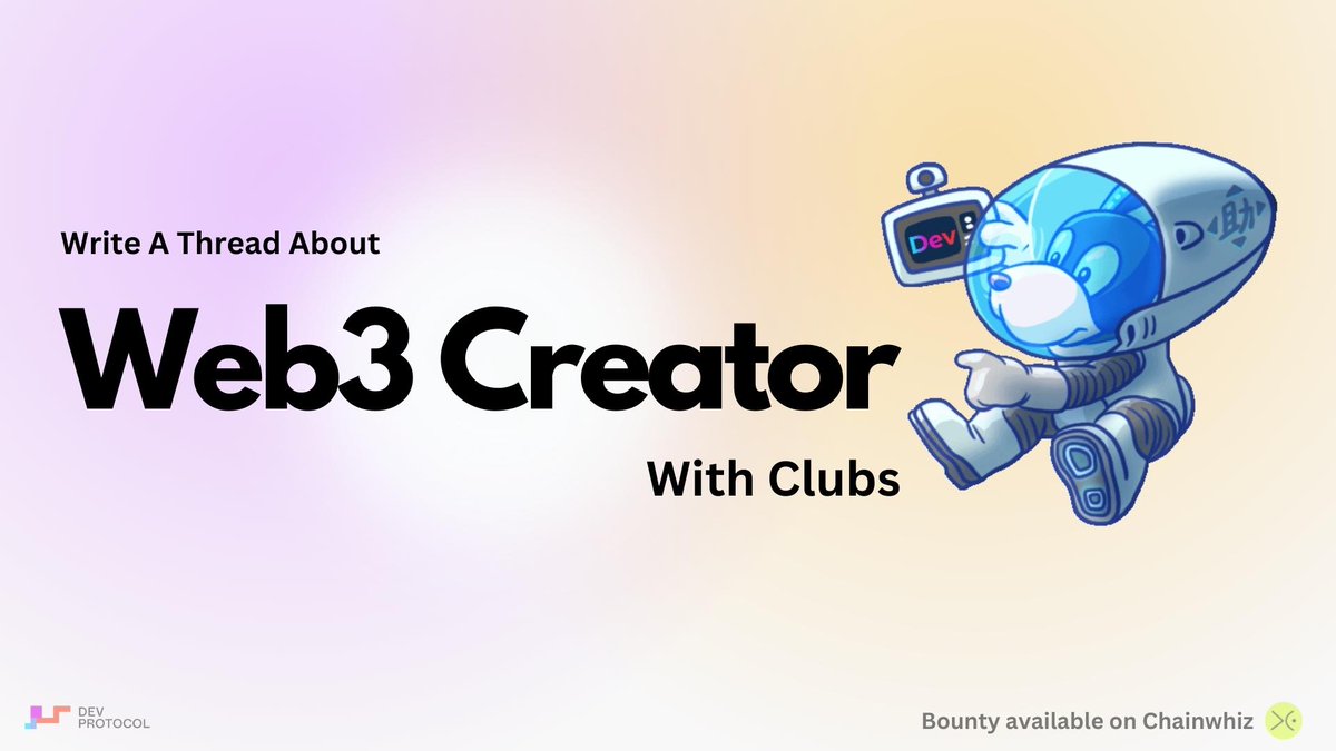devprotocolfeed's tweet photo. It's that time to be a bounty hunter again with the @devprtcl &amp; @chainwhiz collaboration. This time write a thread about web3 creator with Clubs⚡️ 

Join the challenge and win a SWAG👇
https://t.co/DRLa3Kkzsr https://t.co/0yllMl0i8c