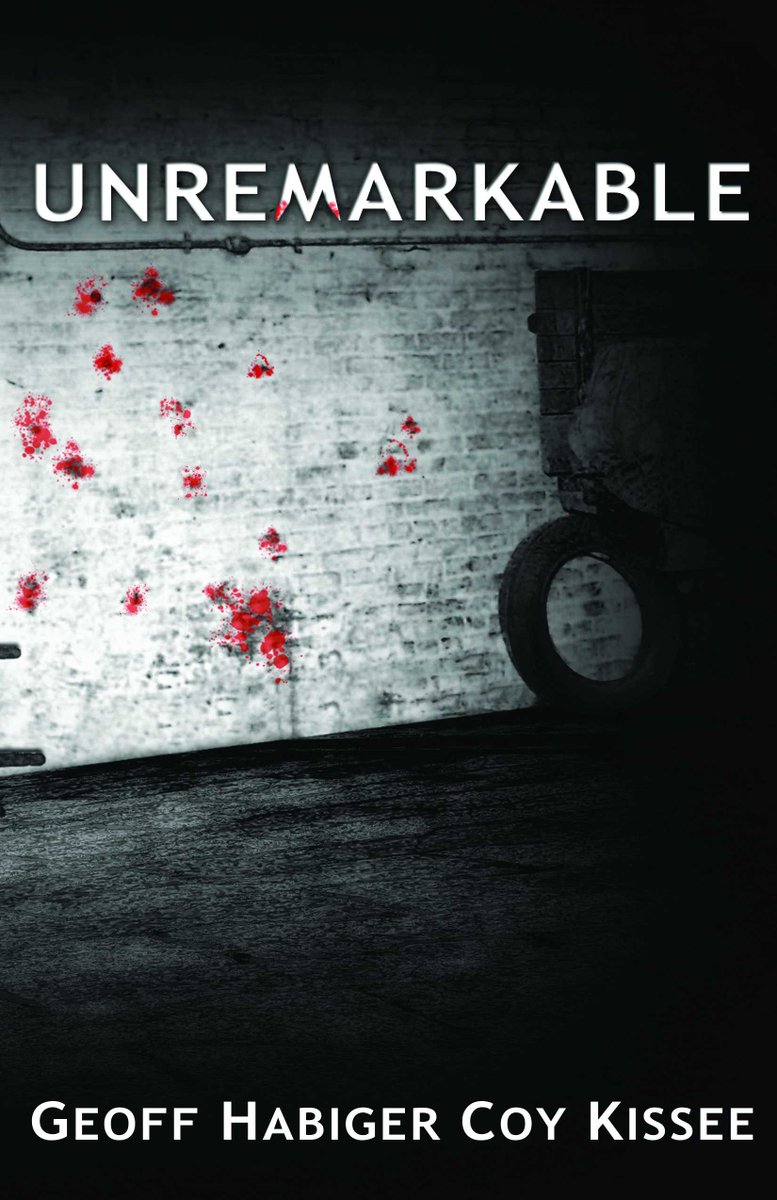 Book Unremarkable (Unremarkable #1) by Geoff Habiger on iphone / Twitter