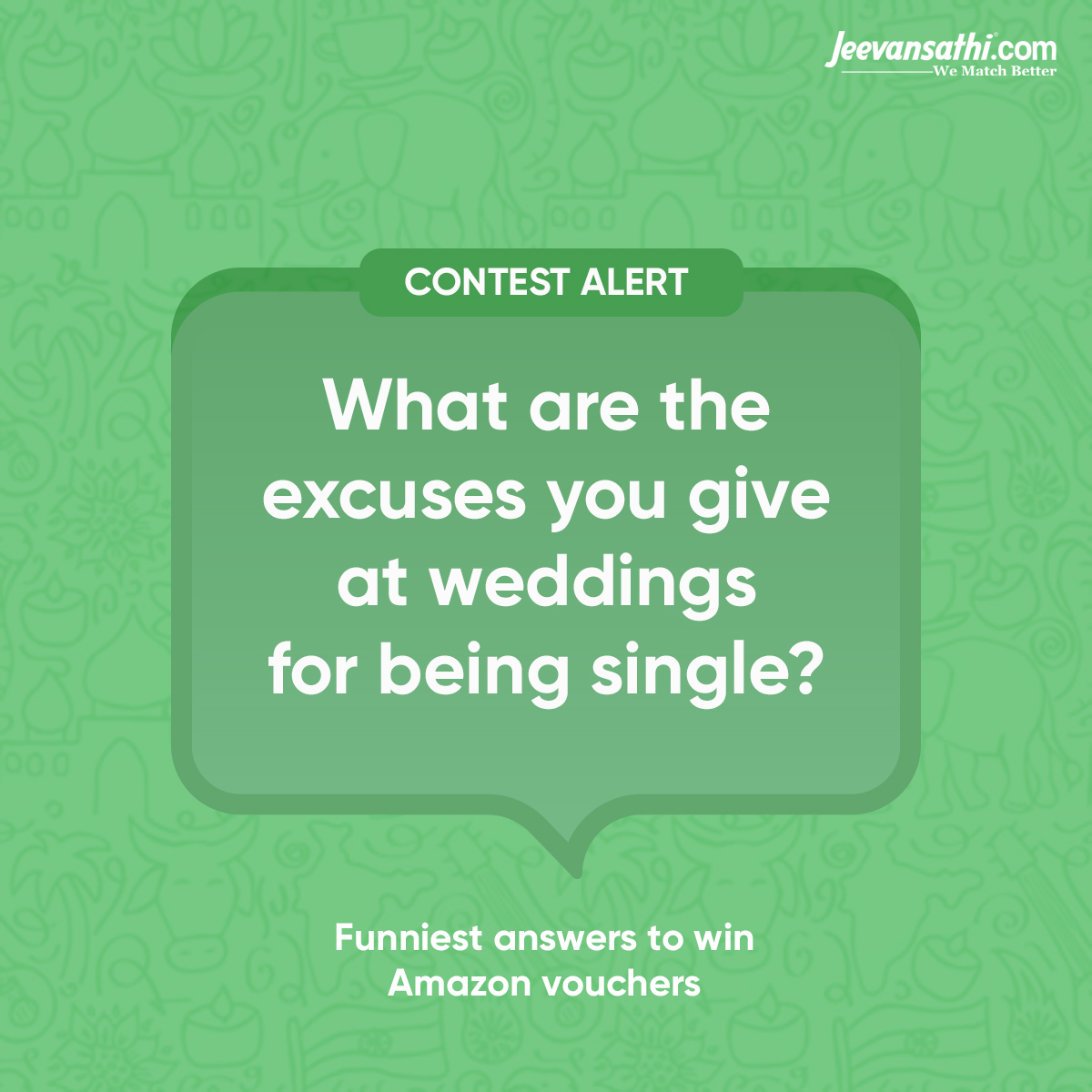 #ContestAlert | Wedding season is upon us and this one’s for all the singles! 1) Share your funniest excuses in a tweet 2) Follow @Jeevansathi_com on Twitter 3) Tag two friends who should participate in this contest 4) RT for some brownie points! Contest ends 4th Nov ‘22.