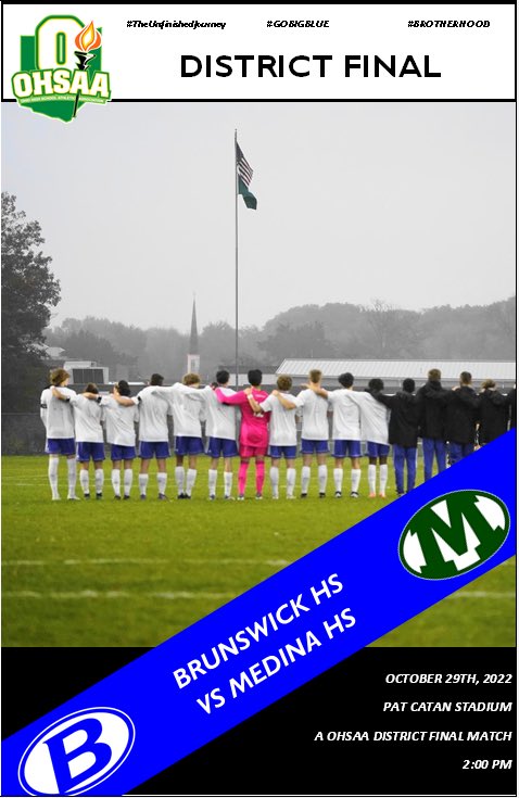Brunswick HS Soccer (@soccer_bhs) on Twitter photo MATCH DAY l DISTRICT FINAL EDITION
<a href="/OSSCAsoccer/">Ohio Scholastic Soccer Coaches Association</a> 15th-ranked, <a href="/Soccer_BHS/">Brunswick HS Soccer</a>, plays <a href="/Ohio_GCC/">Greater Cleveland Conference</a> Champion and 7th-ranked <a href="/BeesBoysSoccer/">Medina HS Boys Soccer</a> today.
The <a href="/OHSAASports/">OHSAA Sports</a> District Final will be played at Pat Catan Stadium. Kick-off is at 2:00 PM.
#GoBigBlue #TheUnfinishedJourney #Brotherhood MATCH DAY l DISTRICT FINAL EDITION
<a href="/OSSCAsoccer/">Ohio Scholastic Soccer Coaches Association</a> 15th-ranked, <a href="/Soccer_BHS/">Brunswick HS Soccer</a>, plays <a href="/Ohio_GCC/">Greater Cleveland Conference</a> Champion and 7th-ranked <a href="/BeesBoysSoccer/">Medina HS Boys Soccer</a> today.
The <a href="/OHSAASports/">OHSAA Sports</a> District Final will be played at Pat Catan Stadium. Kick-off is at 2:00 PM.
#GoBigBlue #TheUnfinishedJourney #Brotherhood
