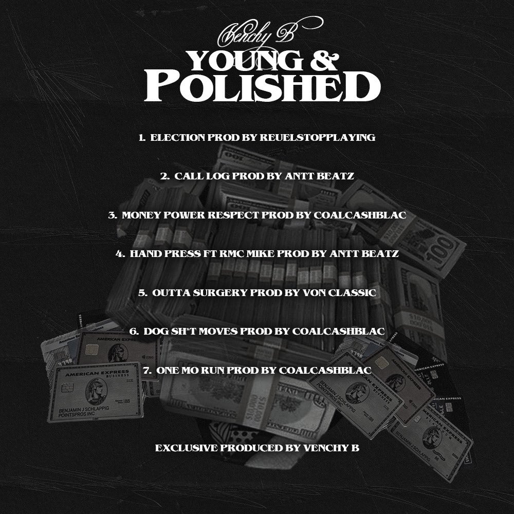 RockStarVenchy's tweet photo. Young &amp; Polished Out Now!! 🤯🔥🔥 https://t.co/tnxMnS3EjN