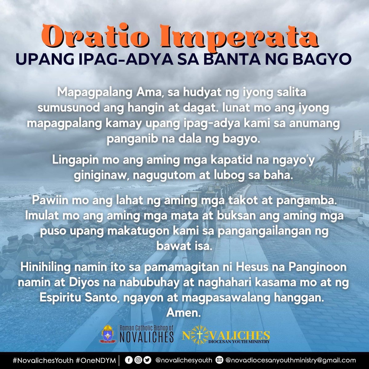 novalichesyouth's tweet photo. Sa gitna ng lahat ng pangamba, nawa’y huwag tayong tumigil manalangin para sa bawat isa.

Sabay-sabay nating dasalin ang Panalangin Para sa Proteksyon Laban sa Bagyo 🙏🏻

#NovalichesYouth
#OneNDYM https://t.co/jONAvI9G5s