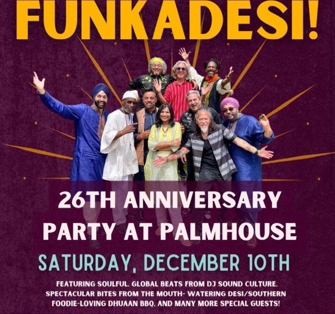 Funkadesi turns 26, &amp; we are celebrating in grand fashion at the Evanston / Rogers Park border -- very close to our very first show!  Come celebrate with us!!!
FUNKADESI Sat 12/10 @ PALMHOUSE 
palmhousepresents.com/tickets/p/funk…