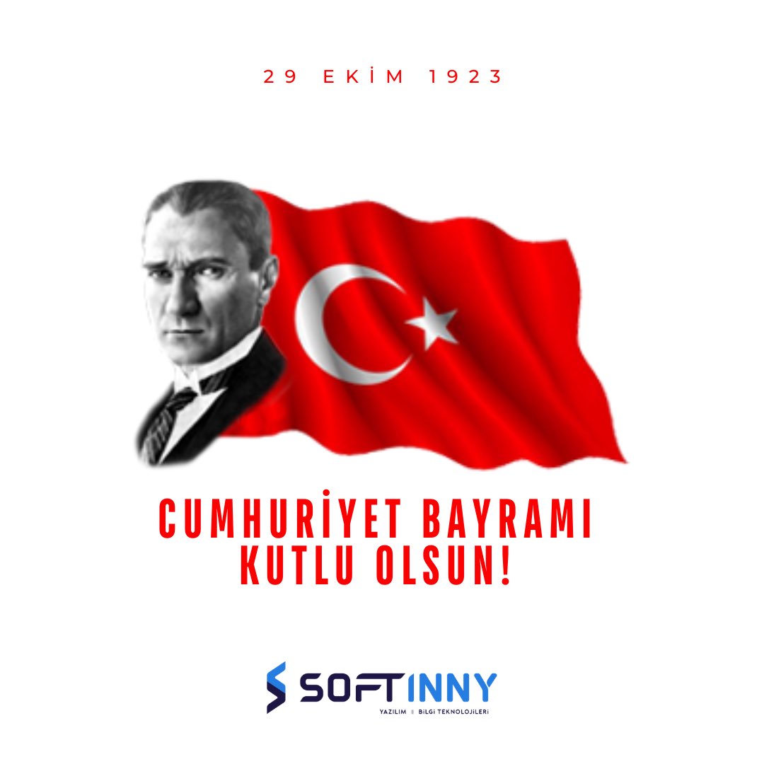 Softinny Yazılım ve Bilgi Teknolojileri (@softinnycomtr) on Twitter photo 29 Ekim Cumhuriyet Bayramı Kutlu Olsun! 
#29ekimcumhuriyetbayramıkutluolsun #29ekimcumhuriyetbayramı #29ekim #cumhuriyetbayramı #softinnyyazılım #yazılım 29 Ekim Cumhuriyet Bayramı Kutlu Olsun! 
#29ekimcumhuriyetbayramıkutluolsun #29ekimcumhuriyetbayramı #29ekim #cumhuriyetbayramı #softinnyyazılım #yazılım