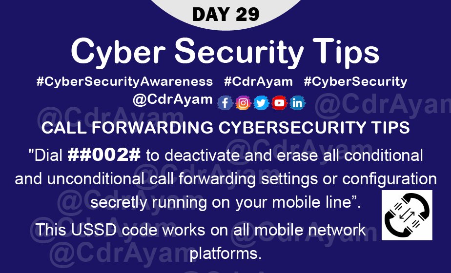 CDR_Ayam's tweet photo. Day29/31 #Tip29 CALL FORWARDING #CyberSecurity Tip by @CDR_Ayam
#CybersecurityAwarenessMonth #CyberSecMonth #infosecurity #informationsecurity #infosec #cyberattacks #DeepLearning #cybersecuritytips #IoT #CyberSecurityAwareness #DevOps #Python #cedi #iOS16 #cybercrime #CyberSec https://t.co/tUWZtVG5rG