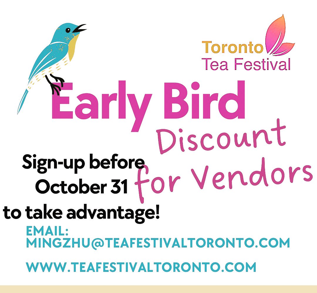 TOTeaFestival's tweet photo. Early bird discount for #vendor! Bring your finest and serve it up to #tealovers at #teafestTO #toronto #events #tealovers #brewcrew #teaindustry #teafestivals #canada #yyz #thesix #wewantyou #teafluencer #entrepreneur #teadrinkers #communiTEA #teaware #drinktea #teafriends https://t.co/kunq7f3oeX