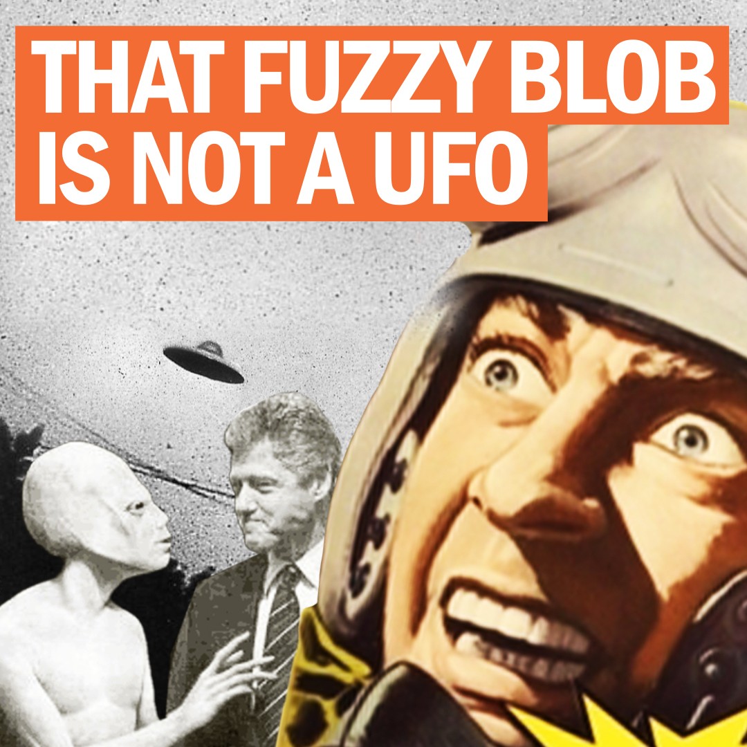 'All the UFO videos we have are blurry, and it's not because alien spaceships are blurry,' says @MickWest. Video: reason.pub/3SLGHsO