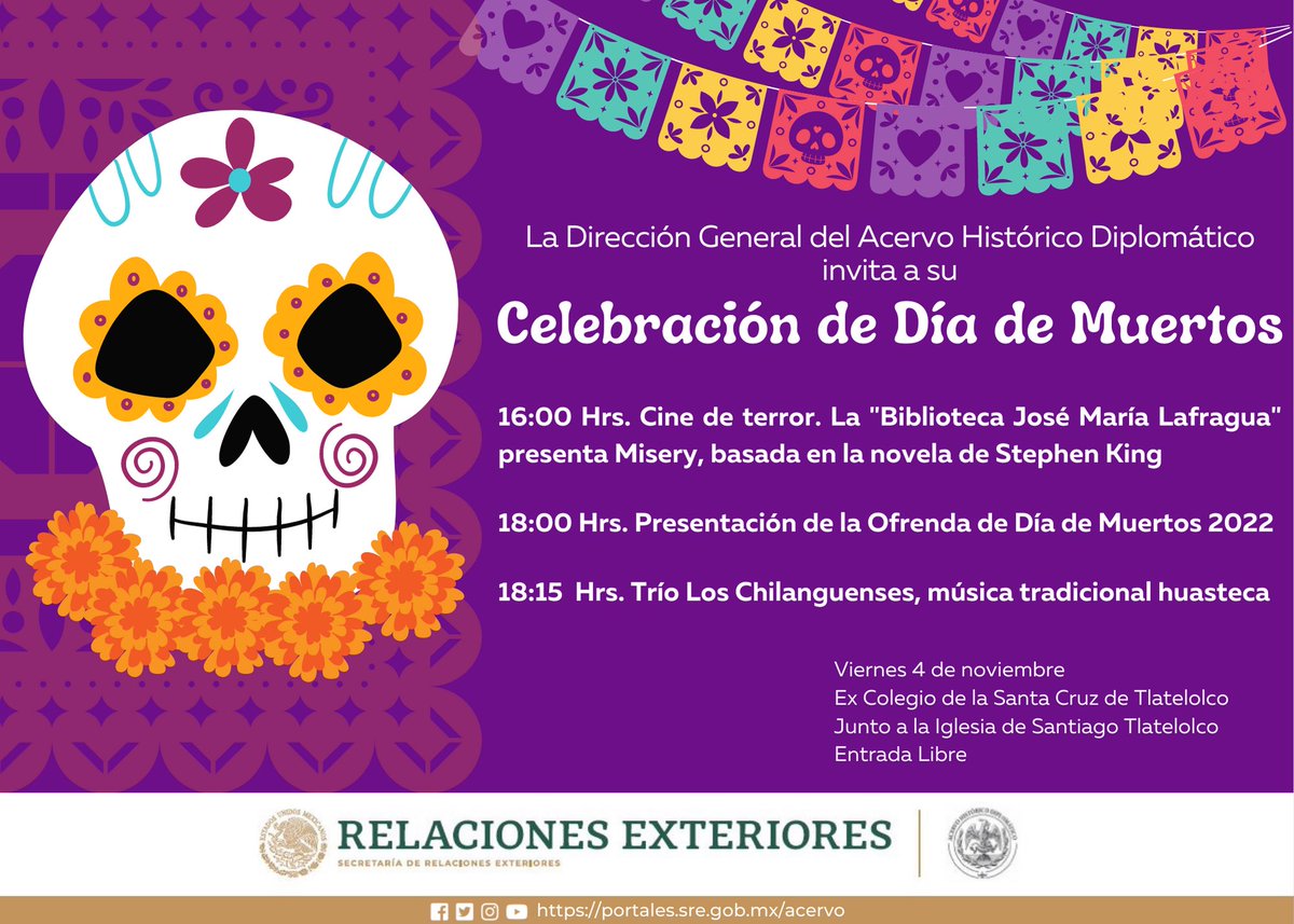 🏵Celebración de Día de Muertos 🏵 El @Acervo_SREmx invita a las actividades que realizará el viernes 4 de noviembre para celebrar el tradicional #DíadeMuertos. La cita es en el Ex Colegio de la Santa Cruz de Tlatelolco. A un costado de la Iglesia de Santiago. ¡Te esperamos!