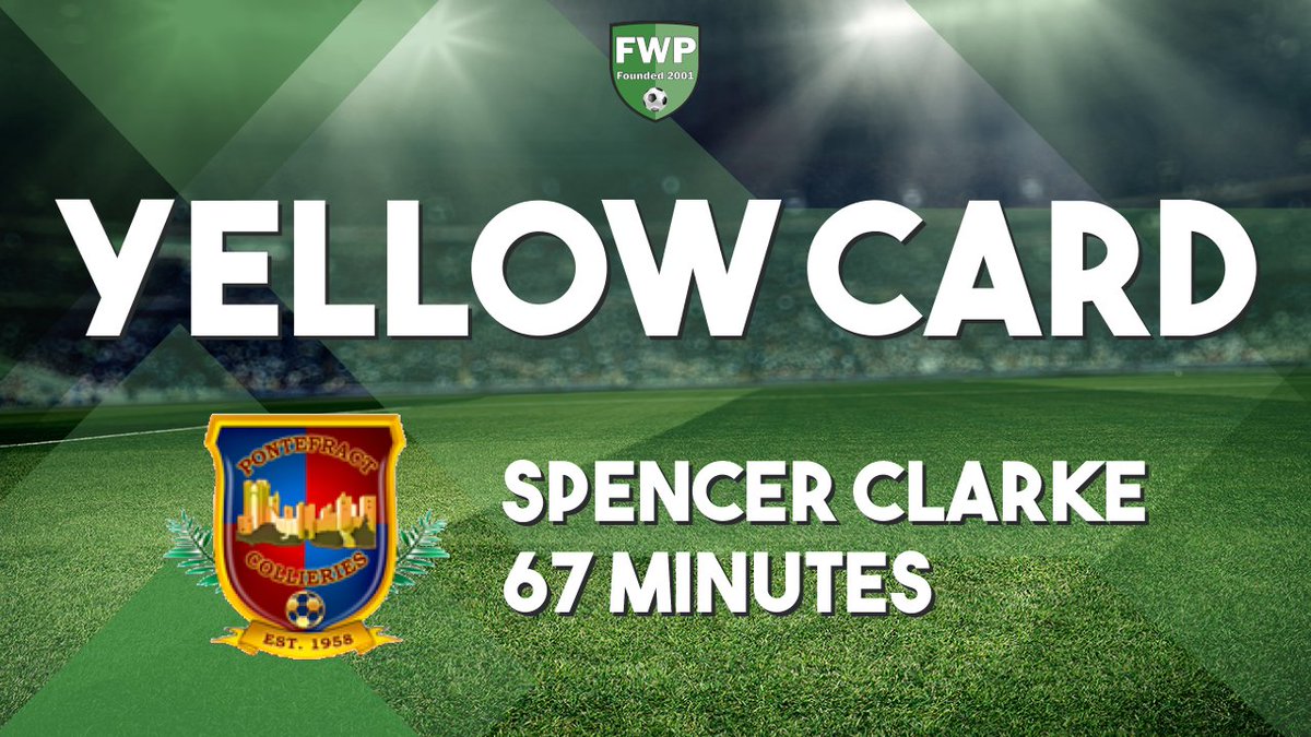 YELLOW CARD: Spencer Clarke - Pontefract Collieries (67') @PitchingIn_