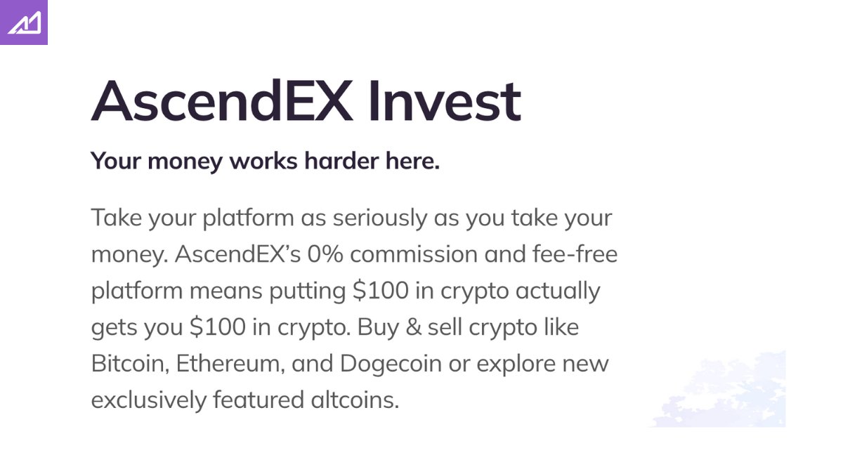 Q.What does #AscendEX Invest mean to our community? A. It means 0% commission and fee-free! Let your money work harder and smarter with us👇 ascendex.media/3gX7Ony