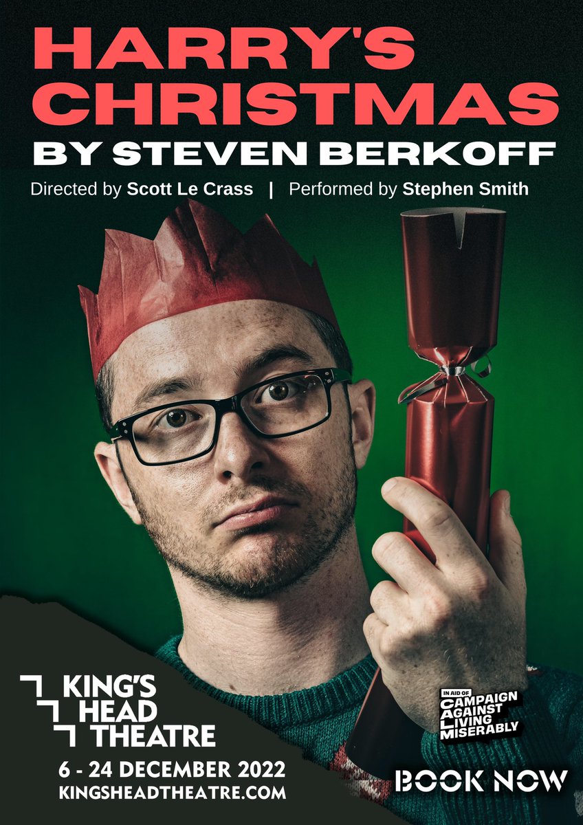 3dumbtheatre's tweet photo. HARRY’S CHRISTMAS 🎄
by Steven Berkoff
6th-24th December
Kings Head Theatre

‘Harry sits alone in his London flat, counting his cards, waiting for anyone to call him. Anyone.’

Our production will be in aid of our chosen charity @theCALMzone

🎟 Book Now: https://t.co/LBGXMo5h5K https://t.co/8lQllRywBt