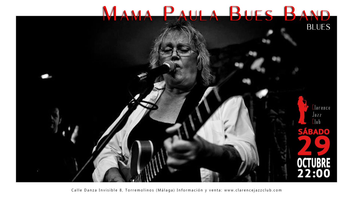 Esta noche el mejor Blues de la mano de la compositora, guitarrista y cantante Mama Paula con su gran banda. Os Esperamos!!!

#clarencejazzclub #welovejazz #malagajazz #jazzlive #blues #FormaPartedeNuestroClub