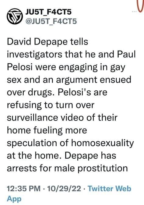 Looks like the whole #paulpelosiattack was not a break-in and assault, but more of a lover’s spat between Paul #Pelosi and his gay lover.