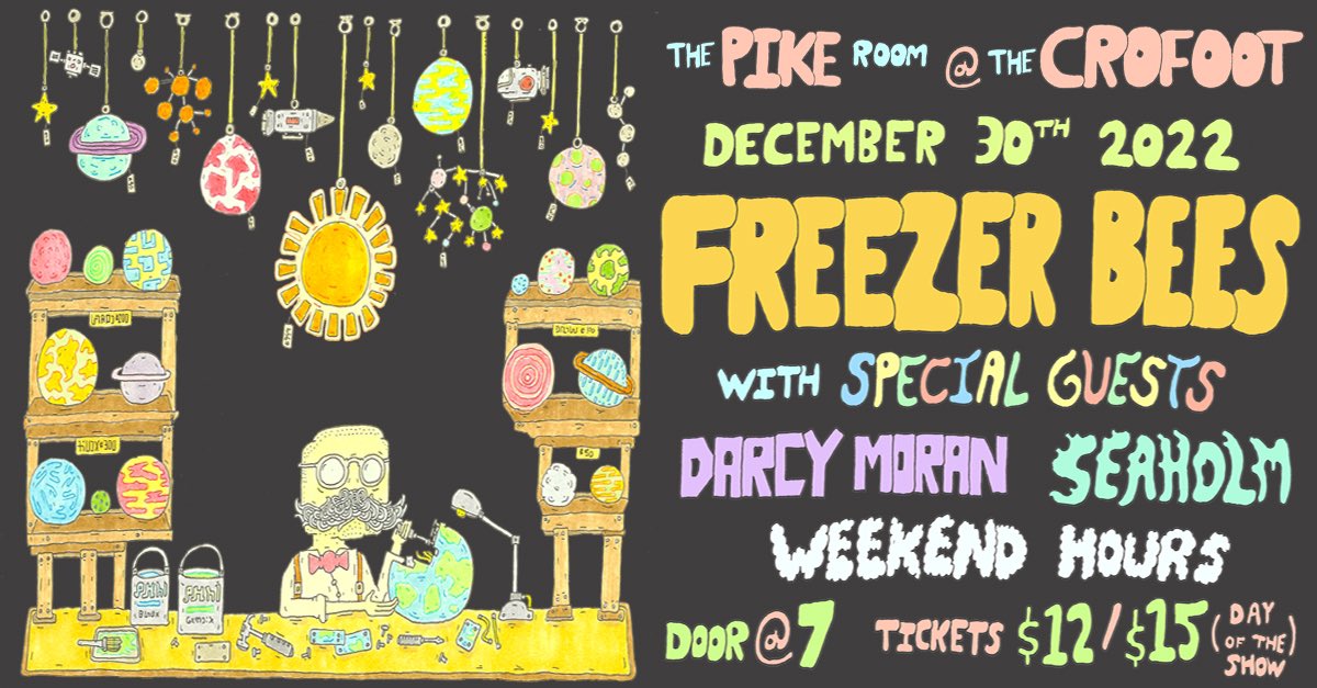 TheFreezerBees's tweet photo. BIG SHOW ANNOUNCEMENT

NEW YEAR’S EVE EVE W @darcyymoran @seaholmbandmi and @weekendhours 

We will have physical tickets very soon but for now here’s a link to online tickets! get yours before they sell out https://t.co/ffPtBh2tB8 https://t.co/MY5yi1Zsxg