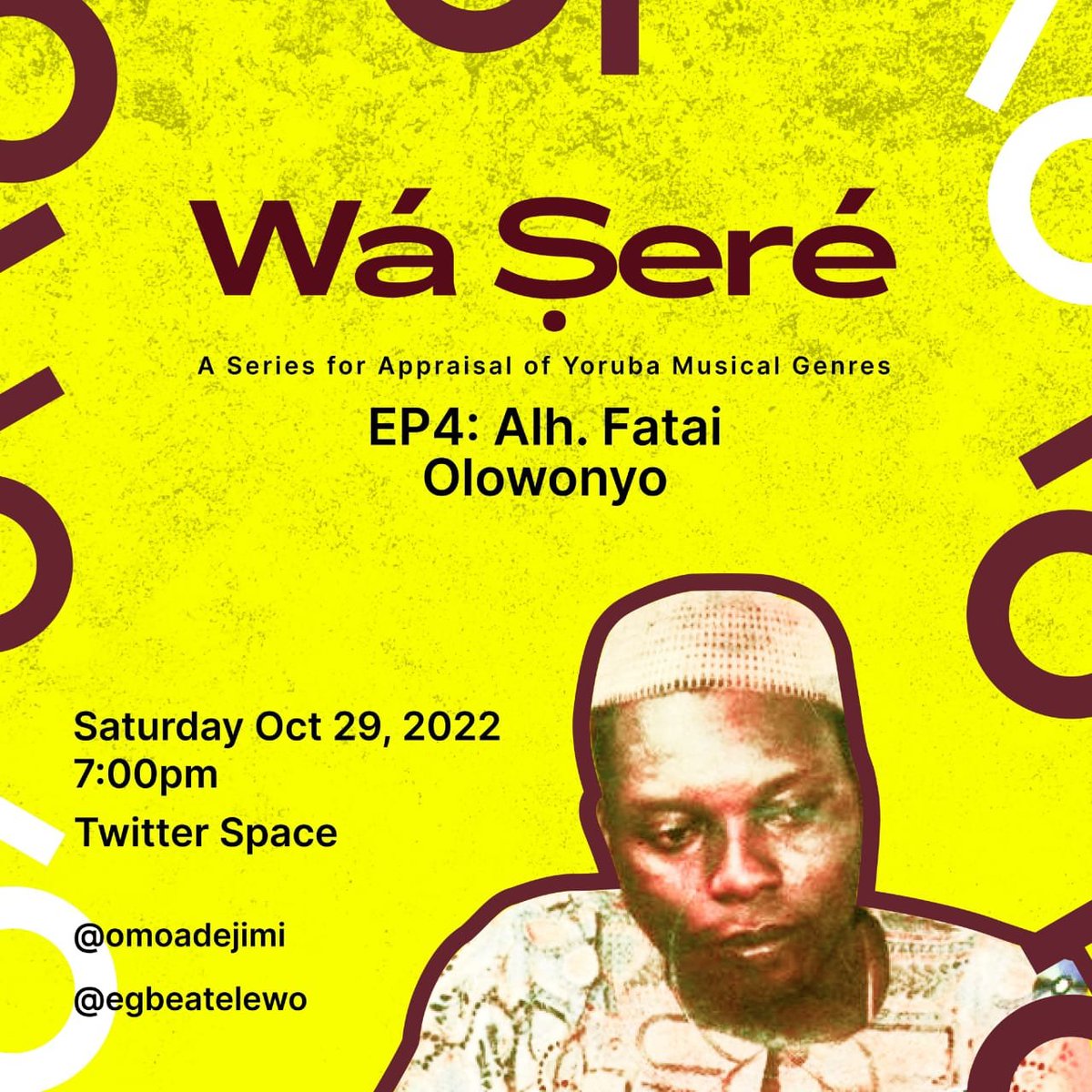 egbeatelewo's tweet photo. Join us this evening for another edition of #WaSere with @omoadejimi. We're reviewing Alhaji Fatai Olowonyo's works.
https://t.co/I72GVBCX8M
#Atelewo #Yoruba #YorubaMusic https://t.co/BZG2XzRLf0