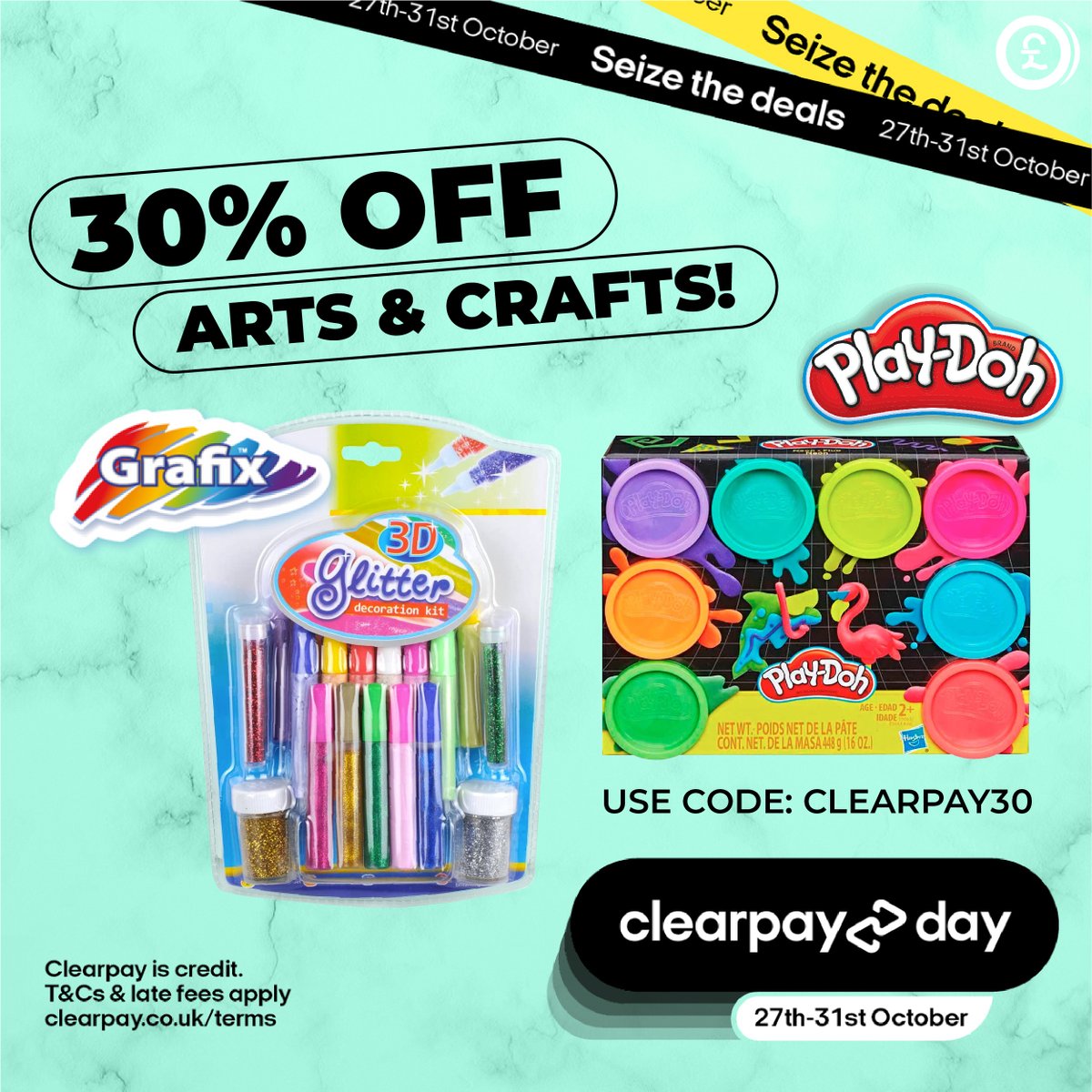 30% off Arts &amp; Crafts 🎨

Our Clearpay Day offer means you can now get the 3D Glitter Decoration Pack for just £3.50 and the Play-Doh 8 Neon Colours Starter Pack for £7.70 ⚡️

Add them both to your Arts &amp; Craft box for just £11.20 with code CLEARPAY30 🧡
bit.ly/2WC5jth