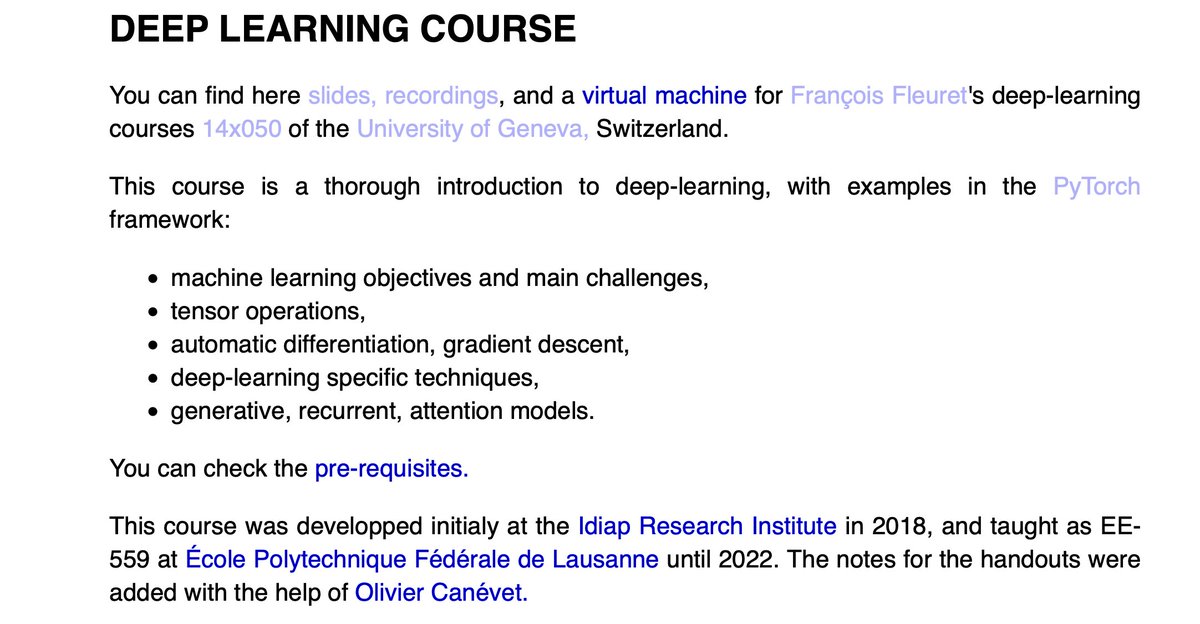 Jeande_d's tweet image. Deep Learning Course, University of Geneva

A great deep learning intro course that covers various neural network architectures(ConvNets, MLPs, RNNs, attention, generative models) &amp;amp; techniques for training them. Really good notes &amp;amp; slides!

DL course: fleuret.org/dlc