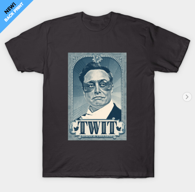 I_Winterbourne's tweet photo. What's up all you Elon Musk lovin' Twits out there?! I got a new shirt for ya! Rush over and get one for someone you love! They're on sale!
https://t.co/mD4noTUnFP https://t.co/CMQLWa0Jlx