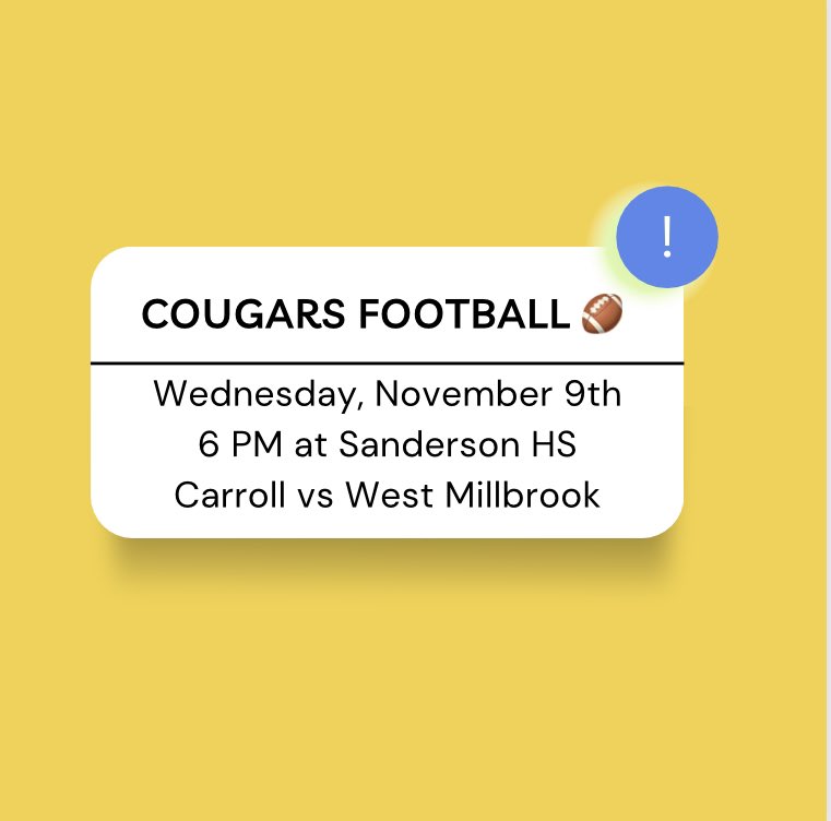 CSchannauer's tweet image. Cougars!! The last FOOTBALL 🏈 game of the season will be a NIGHT GAME!! 

Carroll vs West Millbrook
Wednesday, November 9th
6pm at Sanderson High school
REP YOUR CARROLL GEAR!!! 

@CMMSAD @CMMSAthletics @CMMSPTA @CMMSCougars