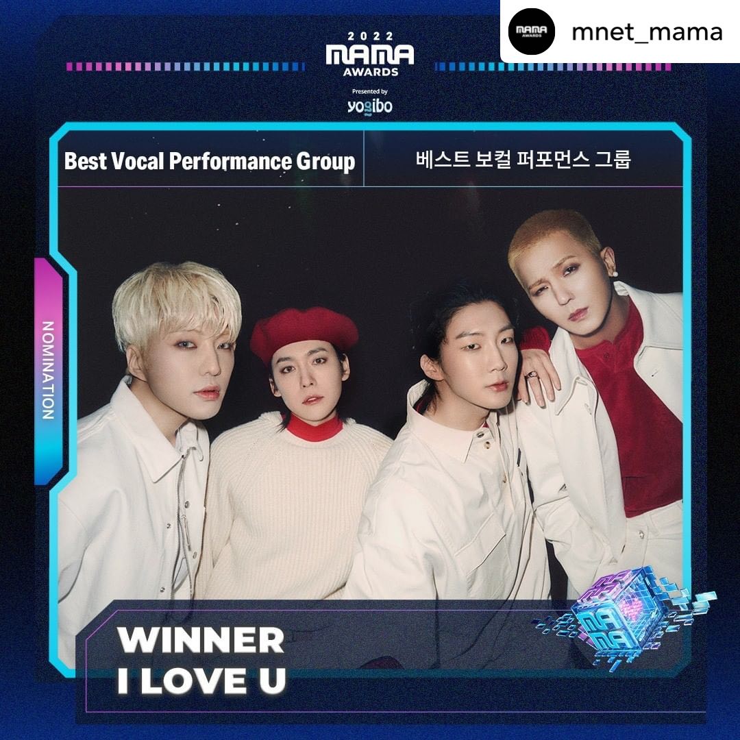 tvN_Asia's tweet photo. [#2022MAMAAWARDS] Best Vocal Performance Group Nominee l #winner #ILOVEU

World’s No.1 K-POP Awards
2022 MAMA AWARDS
Red Carpet: 29-30 Nov, 15:00 (GMT+8)
Awards Ceremony: 29-30 Nov, 17:00 (GMT+8)

#tvNAsia #BestKoreanEntertainment #2022MAMAAWARDS #MAMAAWARDS https://t.co/3sLdHGuYeg