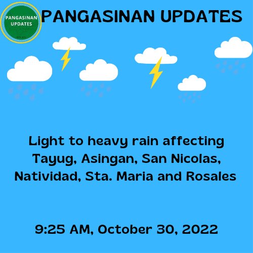 PangasinanUPD's tweet photo. Light to heavy rain affecting Tayug, Asingan, San Nicolas, Natividad, Sta. Maria and Rosales #Pangasinan #PaengPH

9:25 AM, October 30, 2022 https://t.co/weJNszxmgc