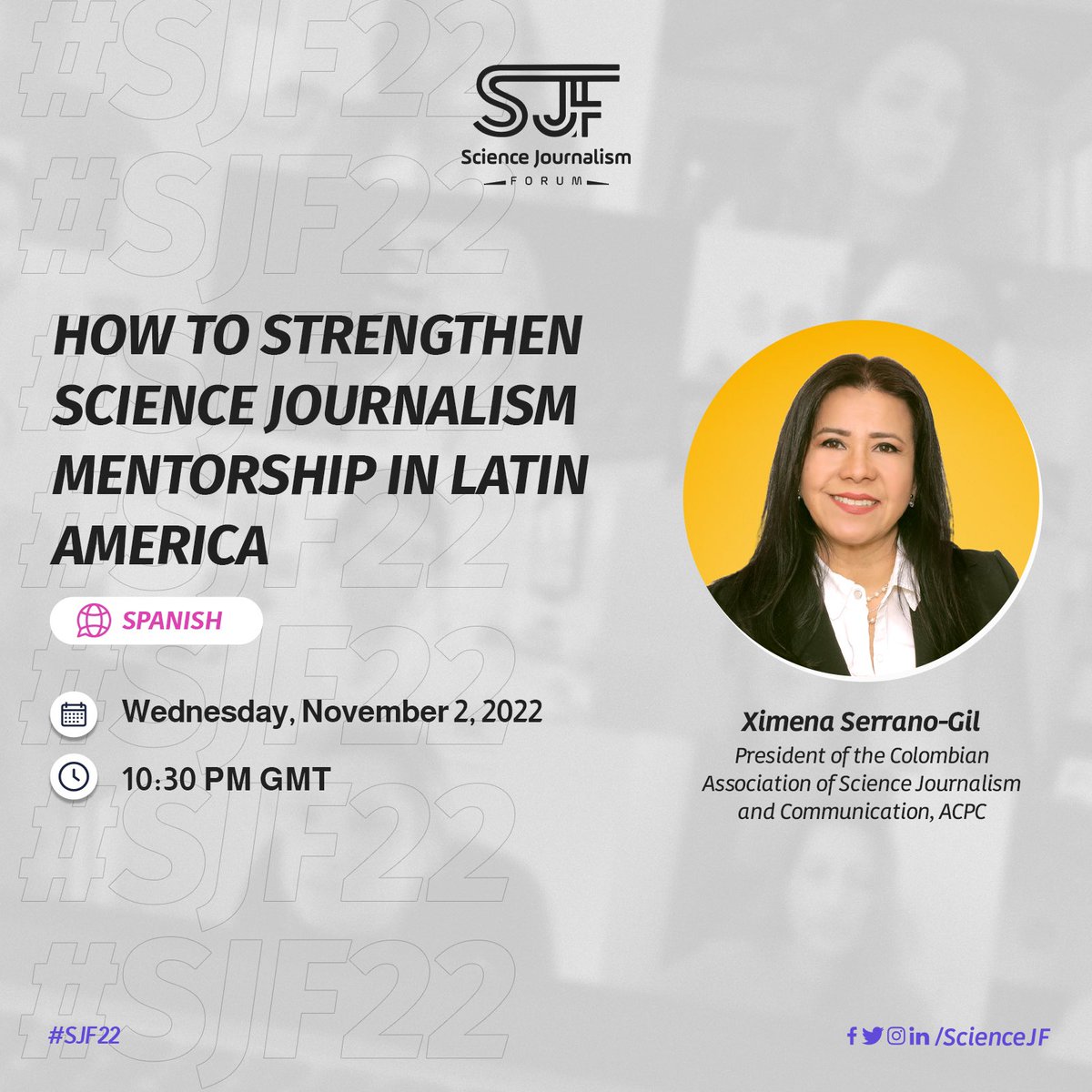 ScienceJF's tweet photo. Join us at “How to strengthen Science Journalism mentorship in Latin America” session, held as part of #SJF22.
Presented by Ximena Serrano Gil, President of the Colombian Association of Science Journalism and Communication, ACPC
https://t.co/jjA2vkre6a
#Science_Journalism_Forum https://t.co/wbN1XPnsrw