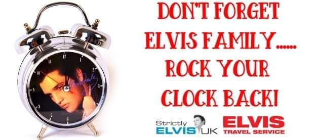 Evening All Folks!  We hope you're all having a fab weekend. Just a quick reminder to all of our #ElvisFamily in the UK that the clocks go back an hour tonight. 
So just remember to check your watches as it's a whole extra hour to spend listening to #Elvis. Perfect!
#ElvisPresley