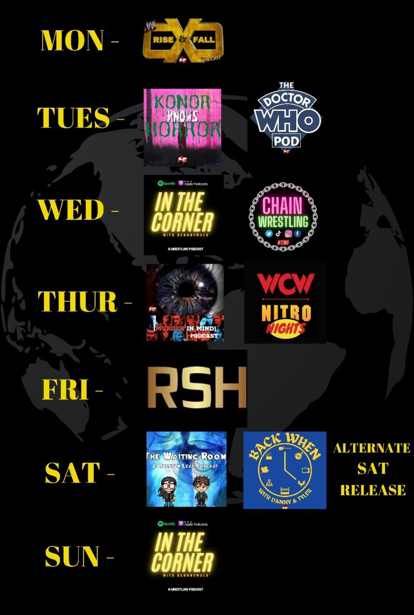 ⏰️ NOVEMBER SCHEDULE! 🔥Starts this week! Mon: @NXT_RiseandFall Tue: #KonorHorror + @TheDrWhoPod Wed: @InTheCornerWWE + @CHAIN_WRESTLING Thu: @MurderinMindPod + @NITRO_NIGHTS Fri: @RSHWrestling Sat: @WAITINGROOMPOD_ + #BackWhen (alternate weeks) Sun: @InTheCornerWWE