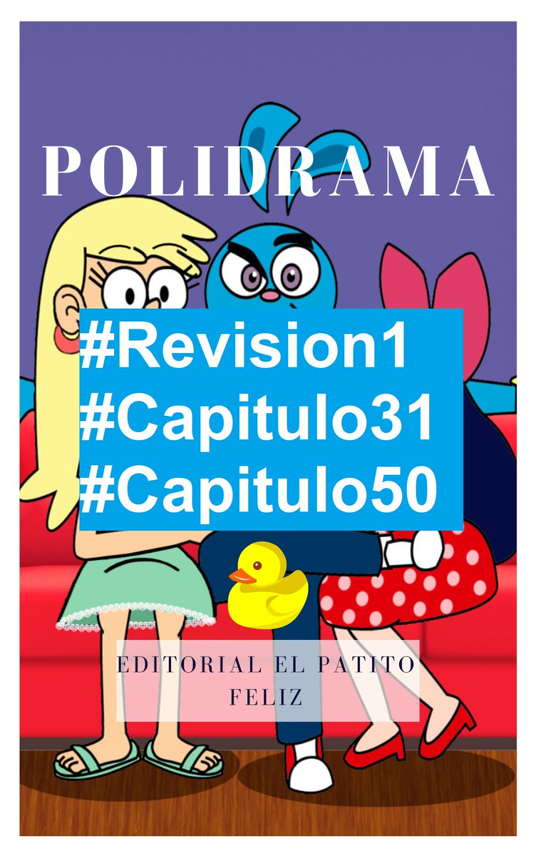 editpatitofeliz's tweet image. ¡Aquí lo tenemos! Después de tanto tiempo, publicamos la primera revisión de los últimos 20 capítulos de Polidrama ¡Corre a leerlos!
#Polidrama #Capitulo31 #Capitulo50 #Revision1 #Revision #Poliamor #YinYangYo #YYY #KidvsKat #KVK #TheLoudHouse #TLH #Fanfiction #Fanfic  #Patitos