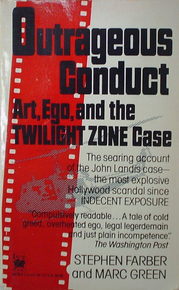 read [Pdf]> Outrageous Conduct Art, Ego, and the Twilight Zone Case By