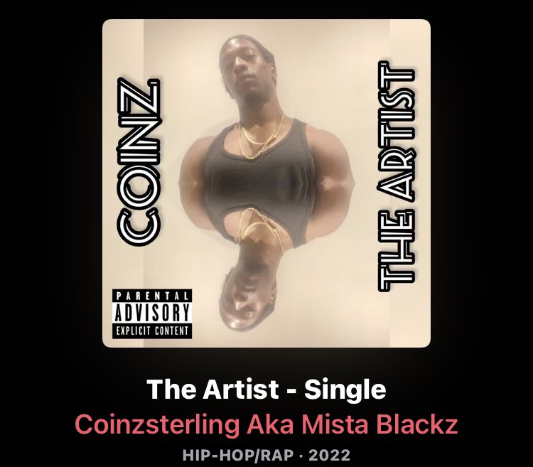 mistablackz1's tweet photo. Coinz - The Artist (Out Now)  

https://t.co/WU6WMEkNfa 

#music #musical #rap #rapmusic #rapper #upcomingartist #Upcomingrapper #hard #Lit #itunes #Amazon #AmazonMusic #deezer #ditto #WritingCommunity #writing #Producer #dj #djs #uk #brum #applemusic #download #share #like https://t.co/Nf7eypTvJ5