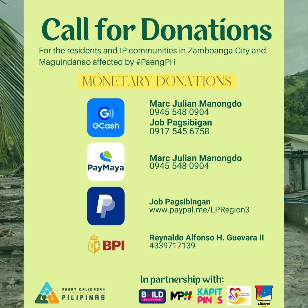 A new call for donation for victims of Paeng. @AngatKalikasan, Love Acts Foundation, @buildpilipinas, Kapit Pinas and the Liberal Party will be mainly providing relief ops to victims who are in evacuation centers in Zamboanga and Tedurays isolated in Maguindanao. #AKaPAngAmbagKo