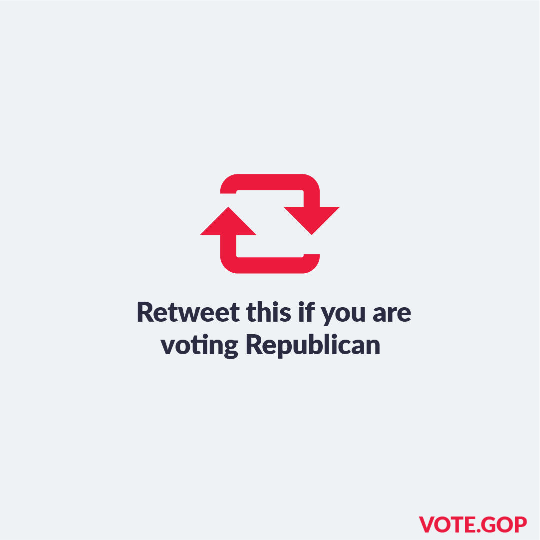 Retweet if you are voting Republican!