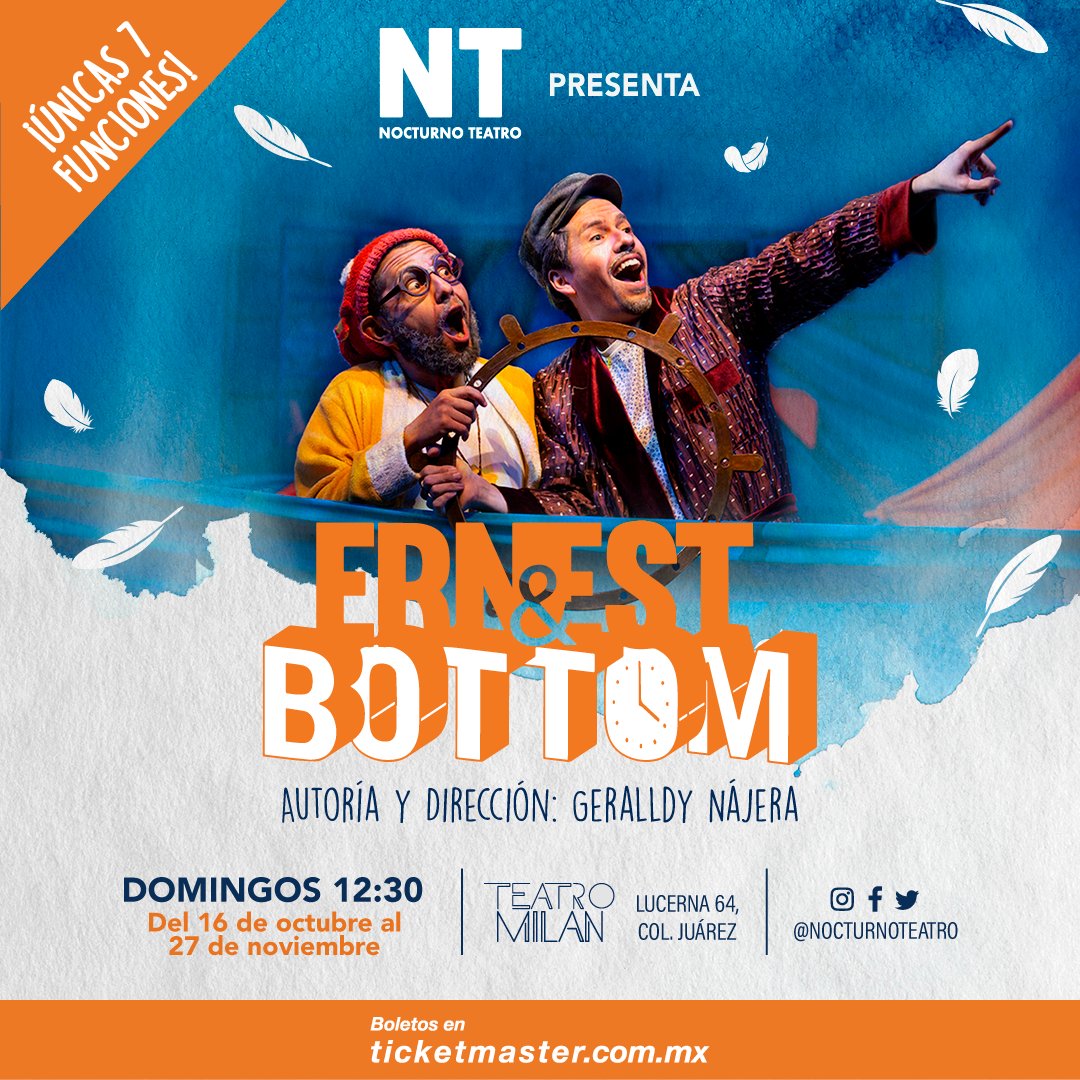 ERNEST Y BOTTOM Domingo 12:30 hrs - Teatro Milán 🎫 BOLETOS: bit.ly/3Bci7LW 🎟