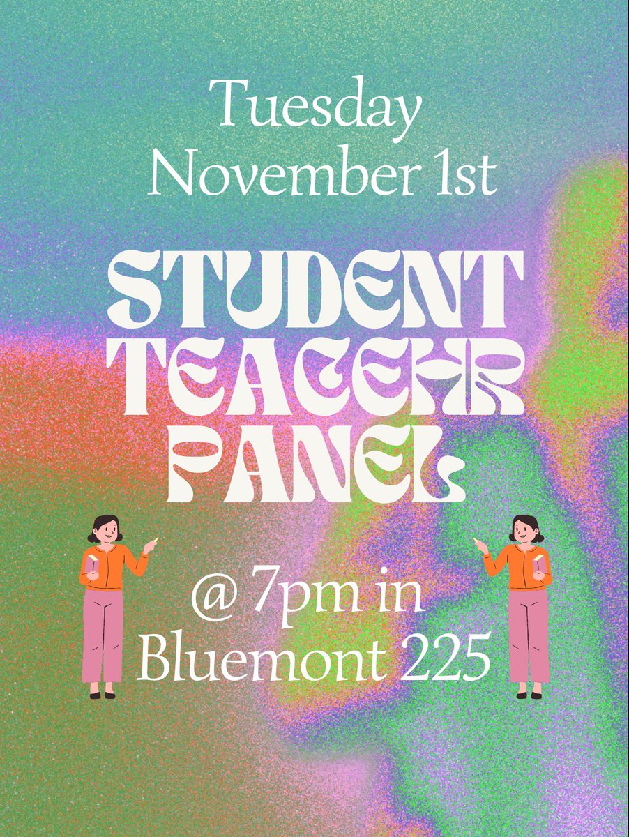 come join us for the student teacher panel this tuesday in bluemont 225!! we will be getting some great insight!