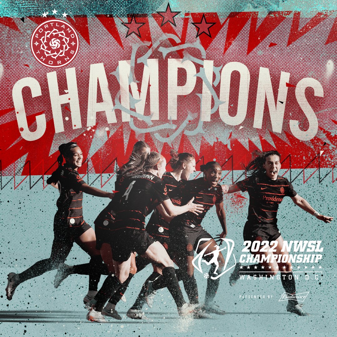 The 2022 NWSL Champions, the 𝒫𝑜𝓇𝓉𝓁𝒶𝓃𝒹 𝒯𝒽𝑜𝓇𝓃𝓈🌹