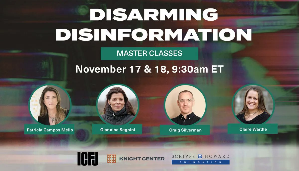 ICFJ's tweet image. Join award-winning journalists @gianninasegnini, @camposmello, @cward1e &amp;amp; @CraigSilverman in four online master classes as part of our Disarming Disinformation program. Courses will be available in English, Portuguese and Spanish. Sign up: buff.ly/3gNBZNP @KnightCenterUT
