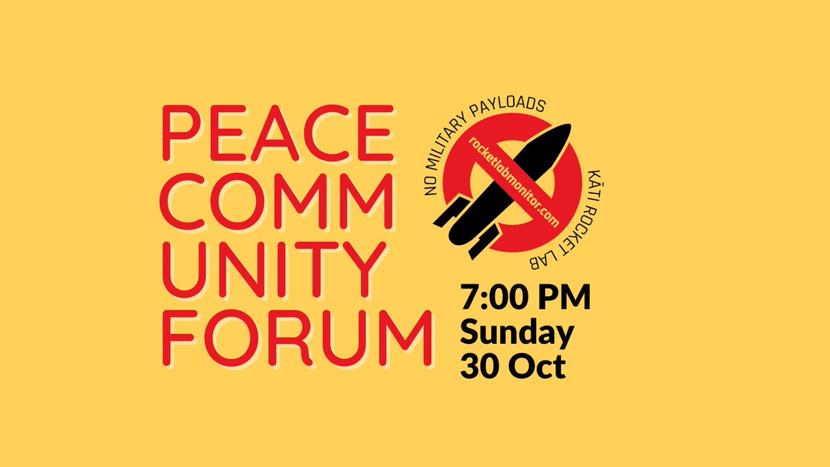 AucklandPeaceAction (@akpeaceaction) on Twitter photo Peace community forum tonight 7pm-youre welcome to join us!
RSVP us06web.zoom.us/meeting/regist…
This session we hear from Rongomai Wahine mana whenua & peace campaigners <a href="/RocketLabM/">Rocket Lab Monitor</a> from Māhia Peninsula where RocketLab launch!
Space submissions due 31st Oct peaceactionwellington.wordpress.com/2022/10/17/kee… Peace community forum tonight 7pm-youre welcome to join us!
RSVP us06web.zoom.us/meeting/regist…
This session we hear from Rongomai Wahine mana whenua & peace campaigners <a href="/RocketLabM/">Rocket Lab Monitor</a> from Māhia Peninsula where RocketLab launch!
Space submissions due 31st Oct peaceactionwellington.wordpress.com/2022/10/17/kee…