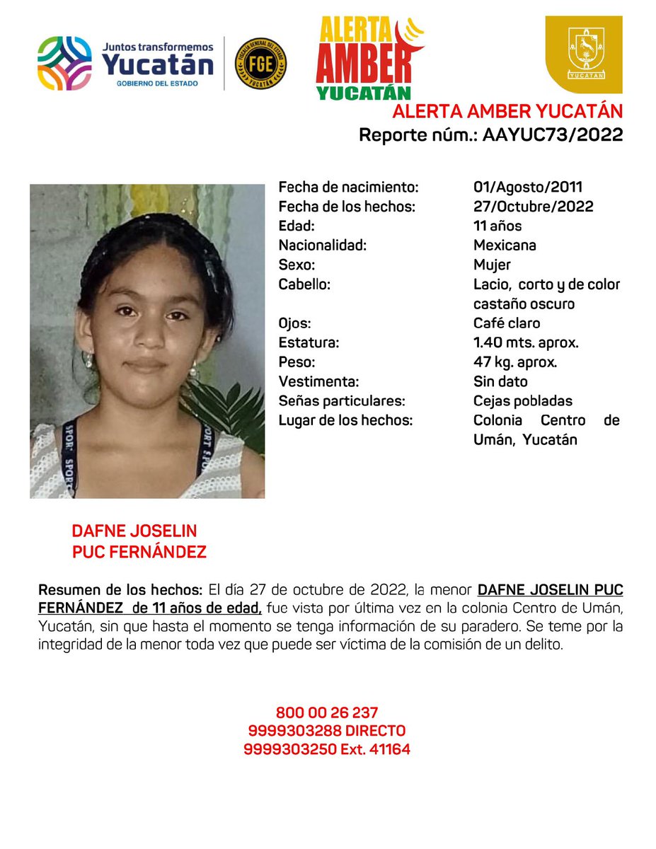 AAMBER_yucatan's tweet photo. #AAYUC Informa de la ACTIVACIÓN de una ALERTA AMBER Estatal solicitando su amable apoyo para la búsqueda y localización de la menor DAFNE JOSELIN PUC FERNÁNDEZ de 11 años de edad, en el Estado de Yucatán. @fgeyucatan https://t.co/UQ3CewsfmC