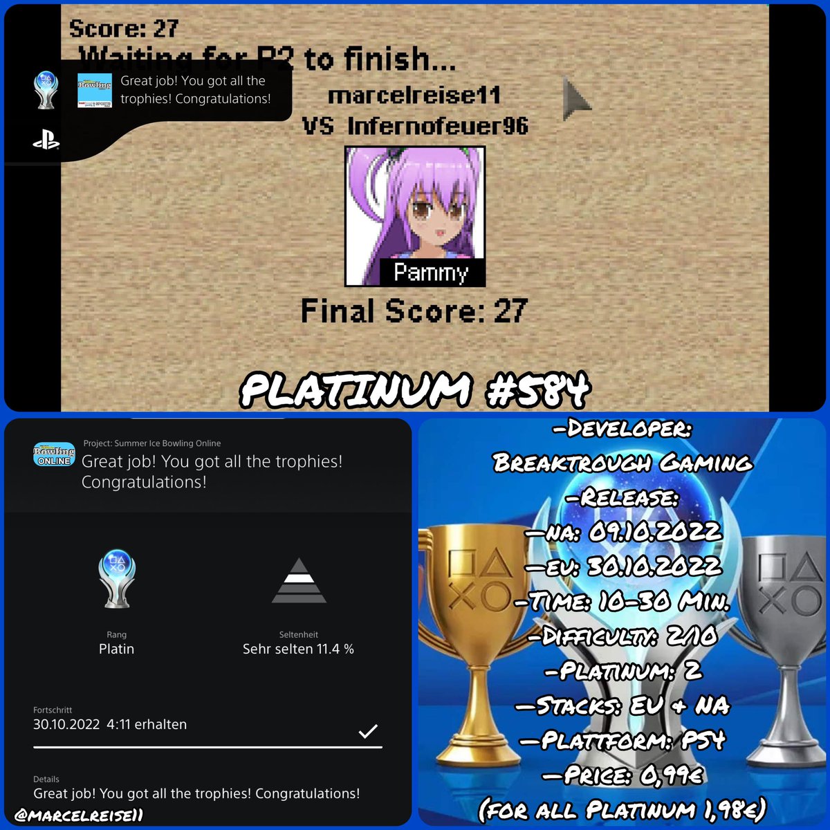 marcelreise11's tweet photo. Since today is #ProjectSummerIce #Bowling Online from @BTGaming_PR in Europe available. Play against 5 different players and score 30 points in one game to get the #platinum.
https://t.co/ez8wO8EZmQ
@SilentGhost86 @PSN_Robert2567 @consolenman @IBadDriverI @OverhypedG #PS4 #PS5 https://t.co/lFp3ahxekp