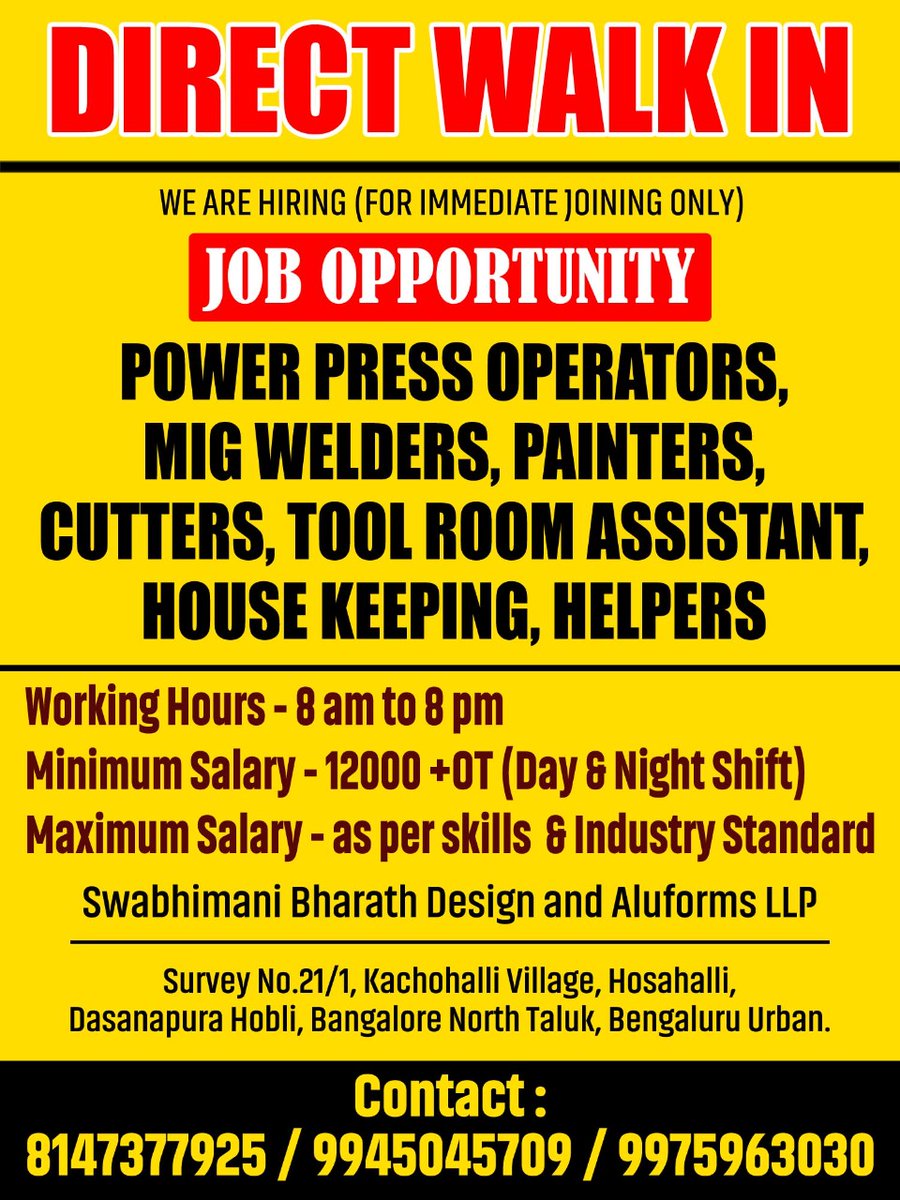 Direct Walk in 
For Immediate joining Only
.
.
.
#Swabhimanibharath #Bharathaluforms #hiringimmediately #jobvacancy #jobinbangalore #aluminiumformwork #hiring #walkininterview #formwork #banglorejobs