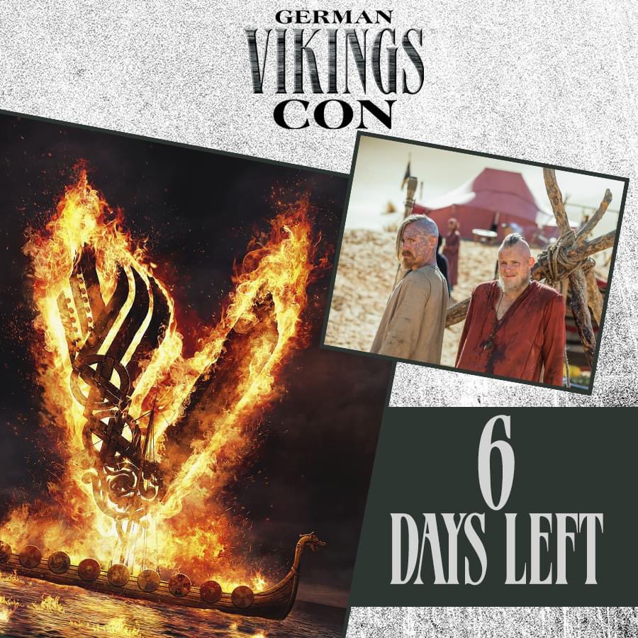 +++ German Vikings Con, 5.11.2022, Crowne Plaza Düsseldorf-Neuss +++ Tickets: bit.ly/3a4z0gp

In sechs Tagen ist es soweit!

Seid ihr bereit und habt ihr schon alle eure Photo Shoot-, Autogramm-, Selfie- und Meet &amp; Greet Tickets?!