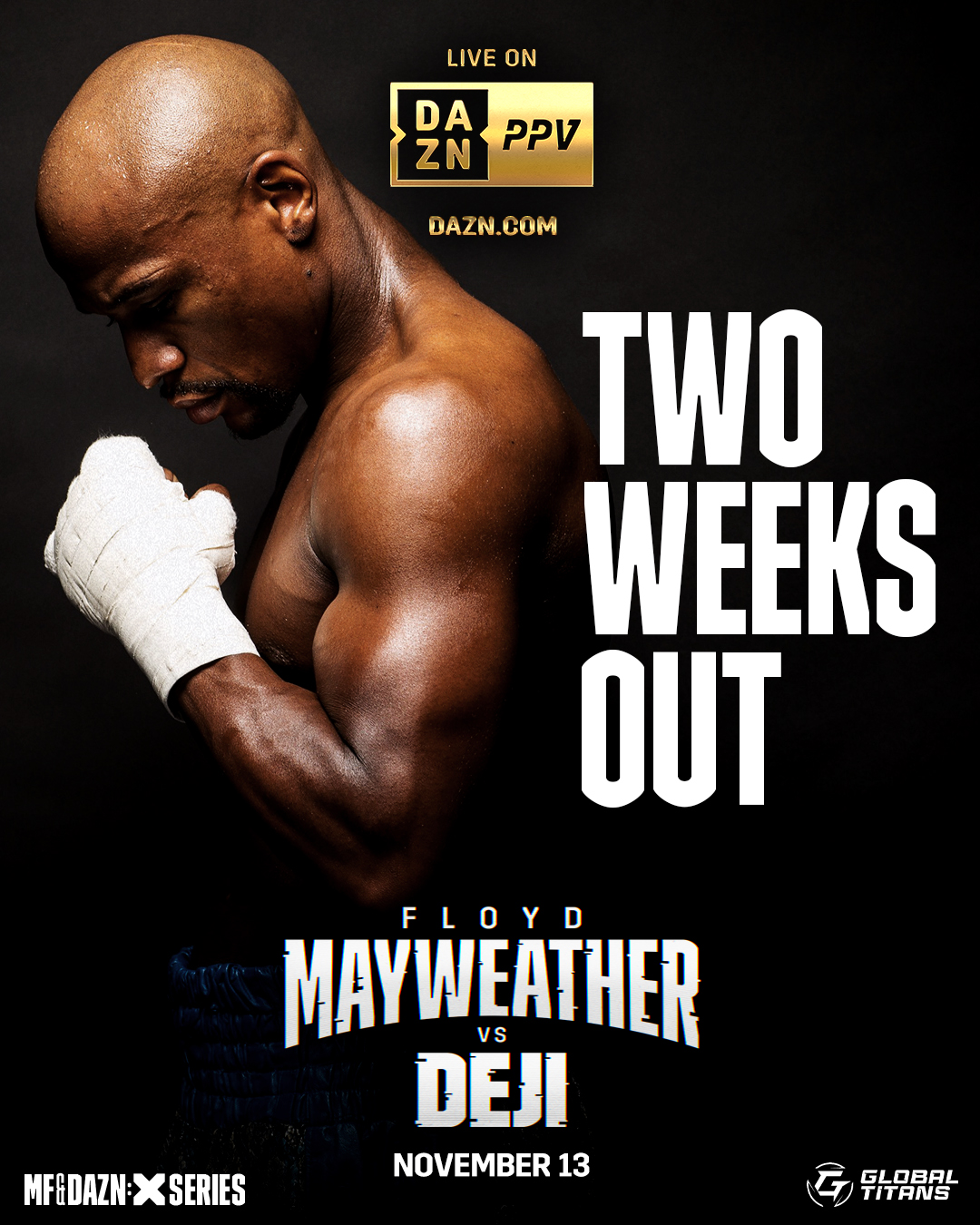 Dazn Boxing Two Weeks Out From Floydmayweather Vs Deji Mayweatherdeji Sunday November 13 Coca Cola Arena Dubai United Arab Emirates T Co 024dhfomee Twitter