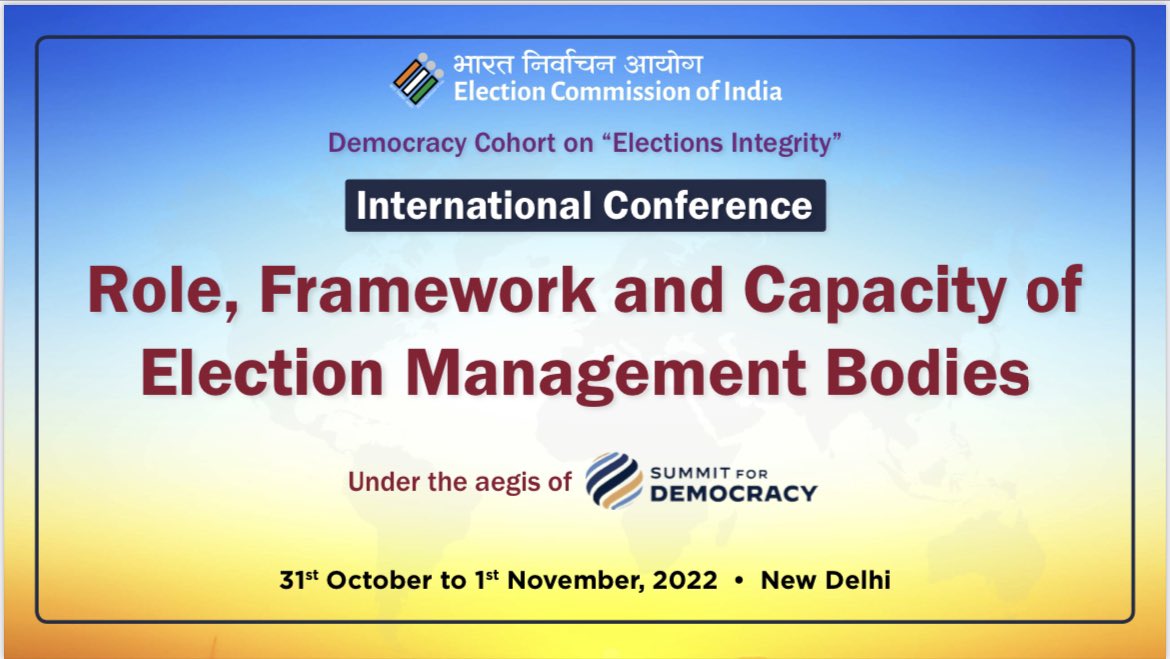 ECI to host a two day International Conference on ‘Role,Framework & Capacity of Election Management Bodies’ as the lead for Cohort on ‘Election Integrity’ as a follow on to the #SummitForDemocracy

Details👇
eci.gov.in/ic/democracy-c…

bit.ly/3DlO2td 

#S4D  #YearOfAction