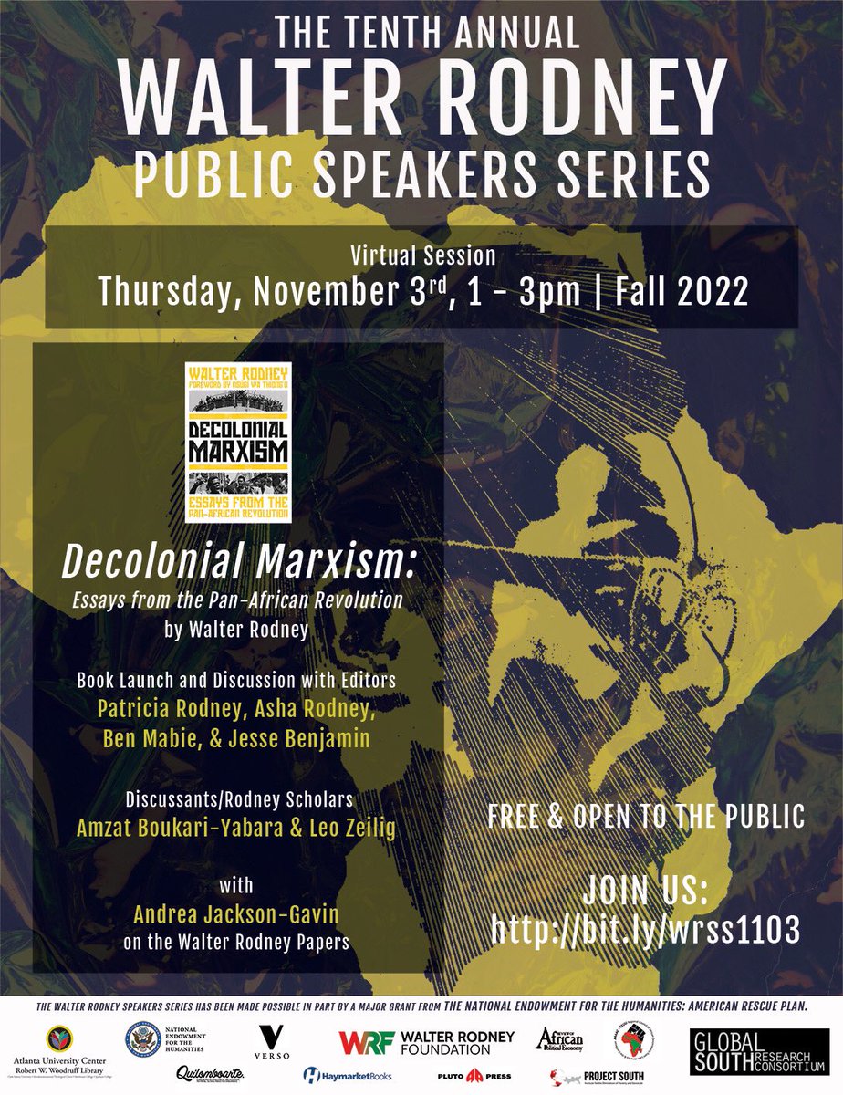 We’re starting up a few exciting Walter Rodney Public Speakers Series events in November, beginning with a launch and discussion of Walter Rodney’s newest book Decolonial Marxism this Thursday! Many very special guests. Please share widely, link is on the poster.